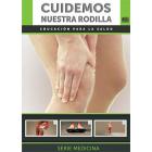 Cuidemos nuestra rodilla