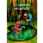 El camarón encantado