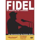 FIDEL. La historia no contada   (documental)-(Sin marca)